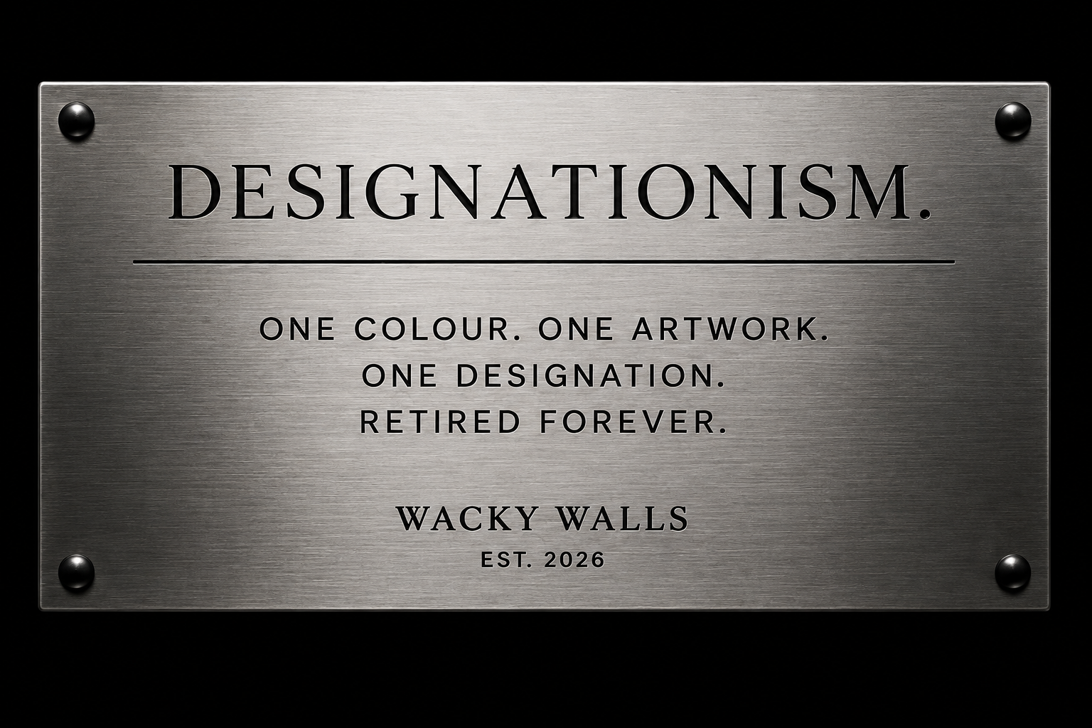 Designationism — One Colour. One Artwork. One Designation. Retired Forever.